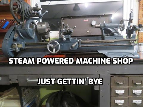 Steam powered Machine Shop 87   Makin do...