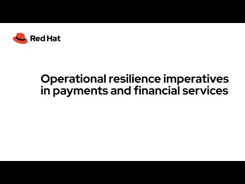 Operational Resilience: Imperatives in payments and financial services