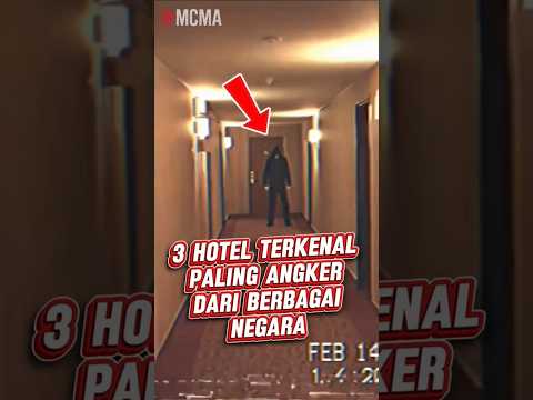 3 hotel terkenal paling angker dari berbagai negara