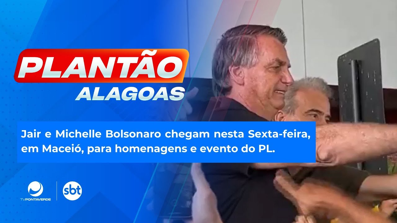 Jair e Michelle Bolsonaro chegam nesta Sexta-feira, em Macei&oacute;, para homenagens e evento do PL.
