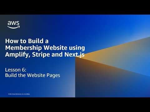 How to Build a Membership Website using Amplify, Stripe and Next.js: Build the Website Pages