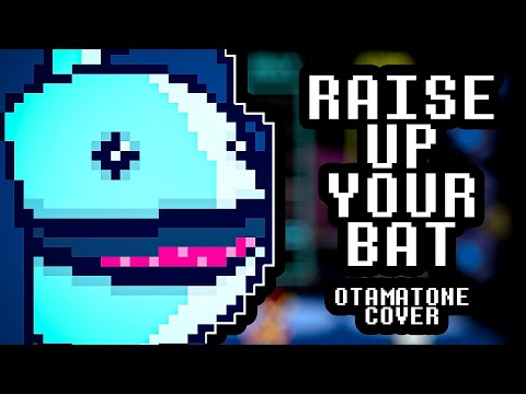 Raise Up Your Bat - Otamatone Cover