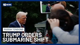 Trump Orders US Nuclear Submarines To Be Moved After Russian Threat | 10 News