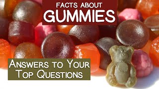 GUMMIES - Pros and Cons. Are They Effective Supplements?