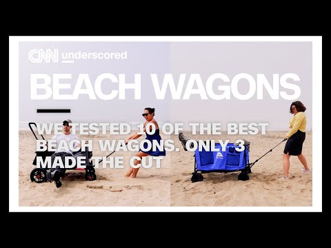 We dragged 10 beach wagons through sand, grass, and dirt — these 3 came out on top