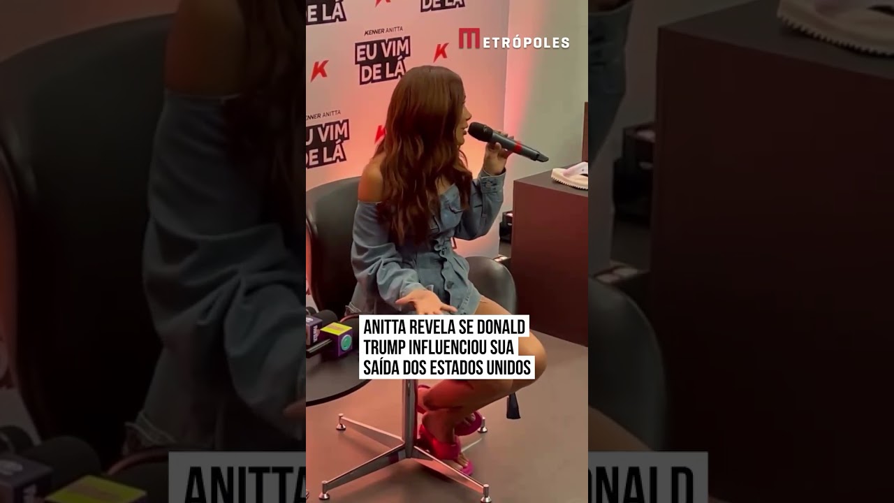 Anitta revela se Donald Trump influenciou sua saída dos Estados Unidos