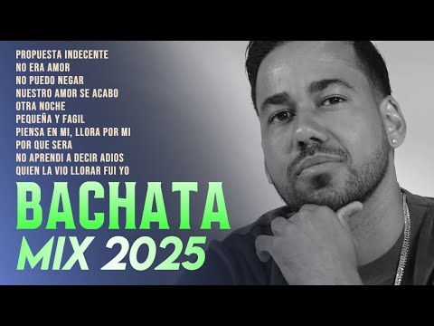 BACHATA 2025 🌴 MIX BACHATA 2025 🌴 MIX DE BACHATA 2025 - The Most Recent Bachata Mixes.