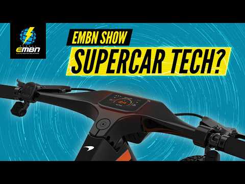 Supercar Tech Comes To eMTB? All-New McLaren Extreme eBikes | EMBN Show 333