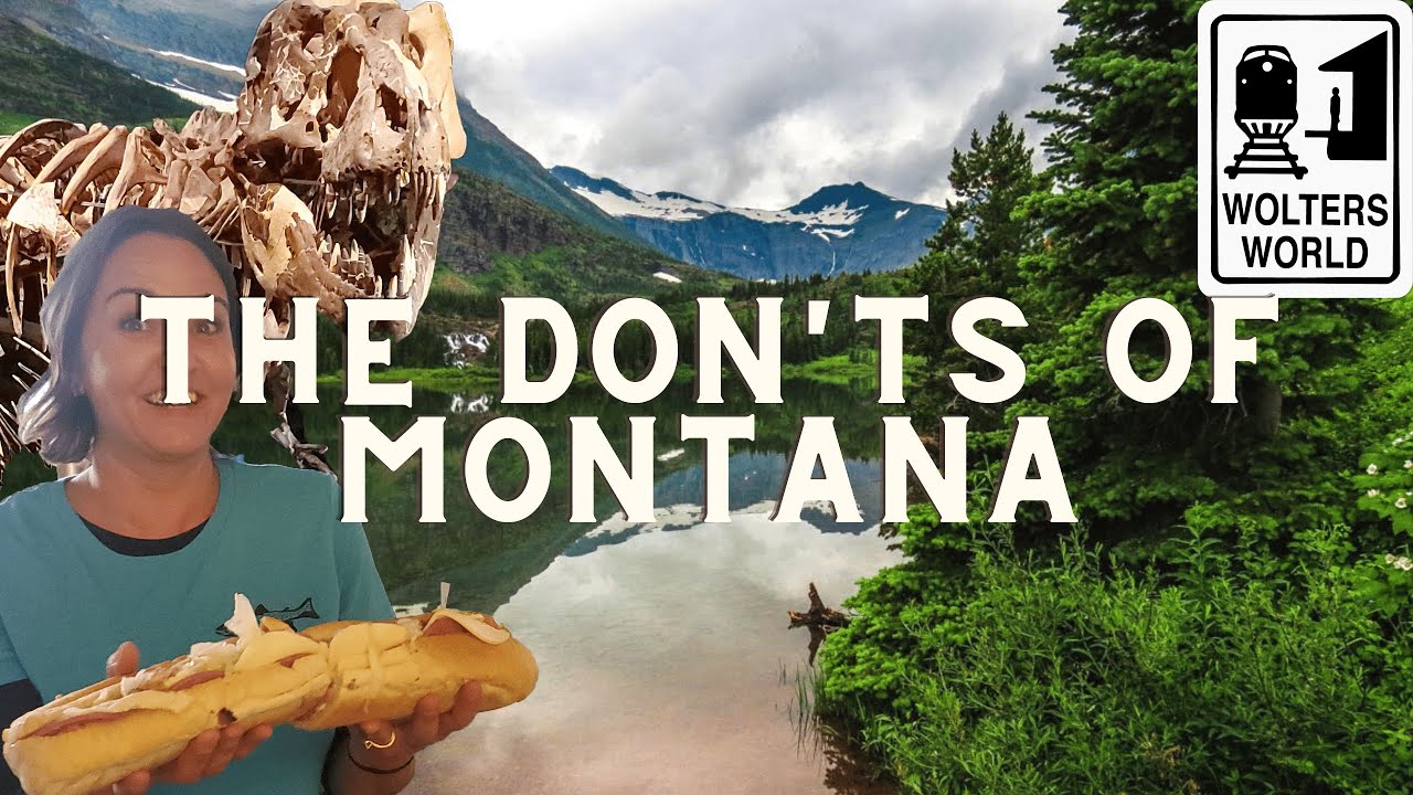 Montana: The Don'ts of Visiting Montana - Wolters World