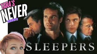 SLEEPERS: SOME MOVIES ENTERTAIN, THIS ONE HAUNTS YOU