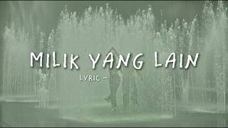 Sonara - Milik Yang Lain (Lyric Video) | Lagu Galau Ikhlas Melepaskan