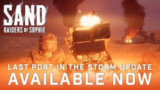 SAND: Raiders Of Sophie | Content Update #1 | Out Now!