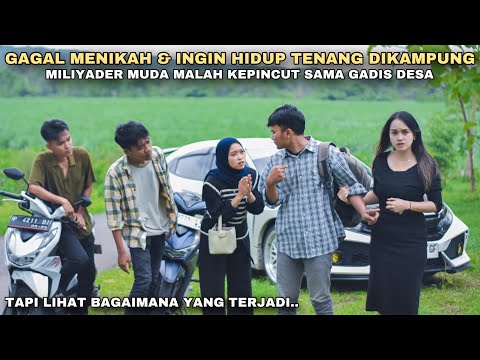 DATANG JAUH DARI KOTA KE DESA INGIN HIDUP TENANG, MILIYADER MUDA MALAH KEPINCUT SAMA GADIS DESA !!