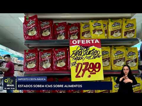 Cesta básica: estados sobem ICMS sobre alimentos