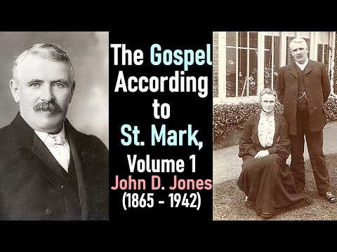 The Gospel According to St. Mark, Volume 1 - John Daniel Jones (1865 - 1942)