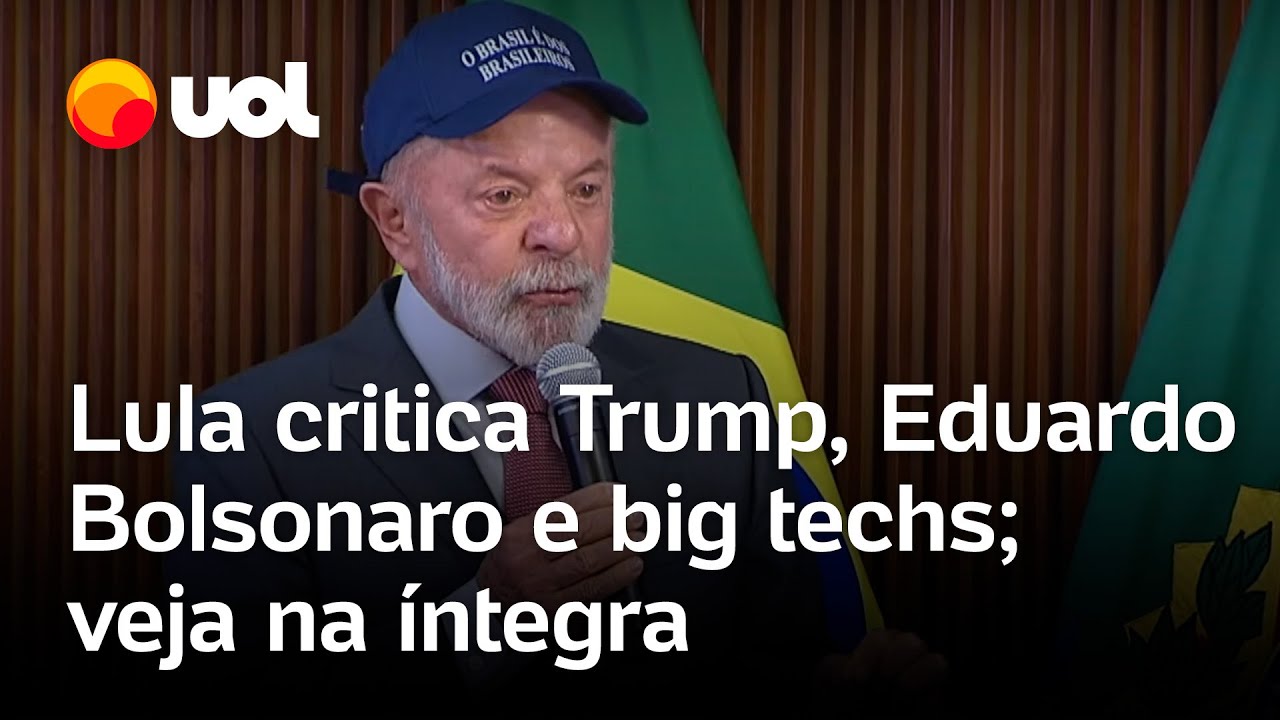 Lula usa boné com slogan nacionalista e critica Trump Eduardo Bolsonaro e big techs veja íntegra