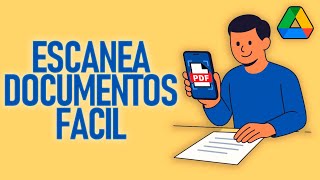 Cómo escanear documentos con Google Drive en Android