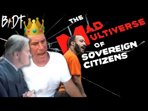 The Mad Multiverse of Sovereign Citizens