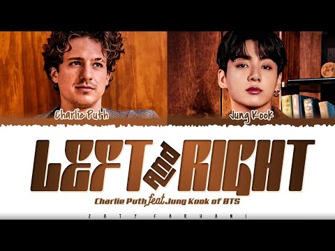 Charlie Puth - Left And Right (Feat. Jungkook) (1 HOUR LOOP) Lyrics | 1시간 가사