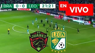 🔴 León vs Juárez EN VIVO / Liga MX Clausura