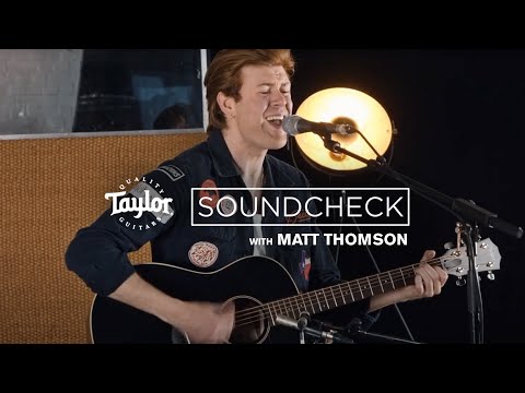 Matt Thomson from AMAZONS | Taylor Guitars Soundcheck