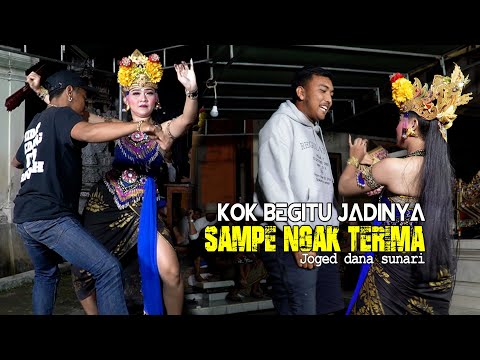 Ngak Terima Di Ganggu || Dana Sunari
