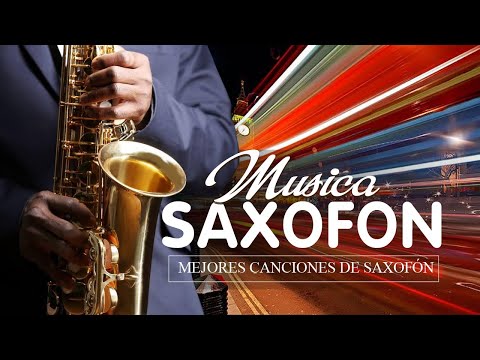 La mejor música instrumental del mundo 🎷 Grandes Exitos Saxophone Romanticas Exitos