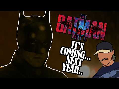 The Batman Part 2 Got DELAYED.....