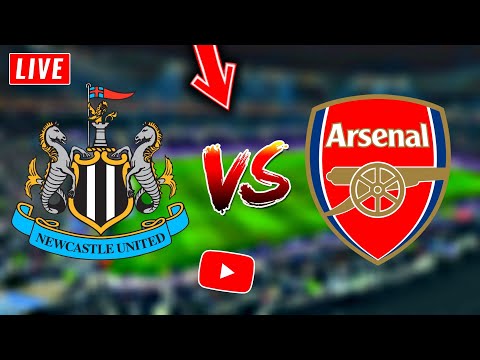 🔴Arsenal vs Newcastle: LIVE Premier League !