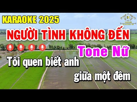 Người Tình Không Đến Karaoke Tone Nữ ( Am ) Âm Thanh Siêu Hay | Trọng Hiếu
