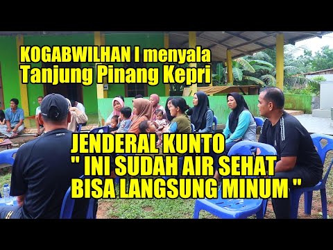 JENDERAL KUNTO " INI AIR SEHAT CEGAH STUNTING JUGA " KOGABWILHAN I MENYALA