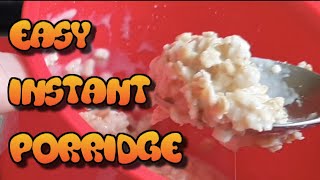 Easy Instant Porridge Recipe