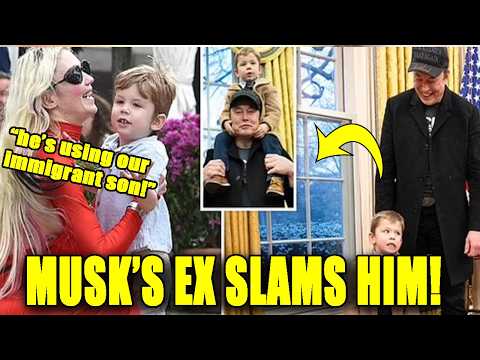 Musk's Ex HAMMERS Him For USING Their Son