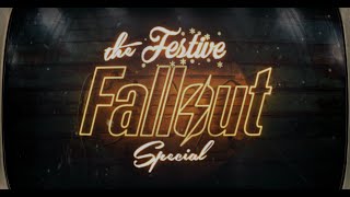 The Festive Fallout Special