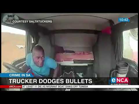 Trucker dodges bullets