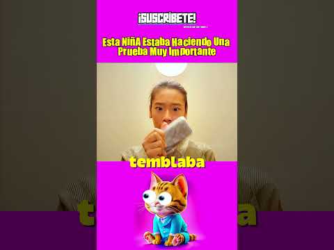 Esta niña estaba haciendo una prueba muy important