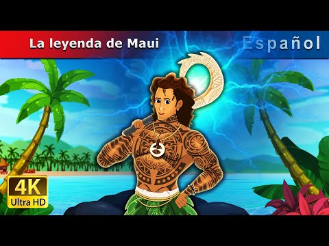 La leyenda de Maui | The Legend of Maui in Spanish | @SpanishFairyTales