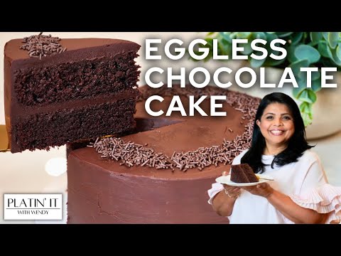 The EGGLESS Chocolate Cake You've Got To Try!