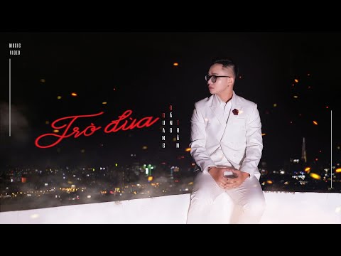 QUANG ĐĂNG TRẦN - TRÒ ĐÙA | OFFICIAL | ProD. JvN | H.A.T RECORD