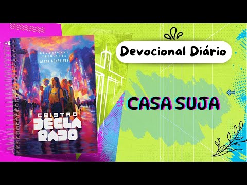 Devocional: 27 de Junho - CASA SUJA |  Cristão Declarado