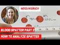 Blood Spatter Analysis Techniques