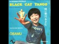 Osamu - Black cat tango - YouTube