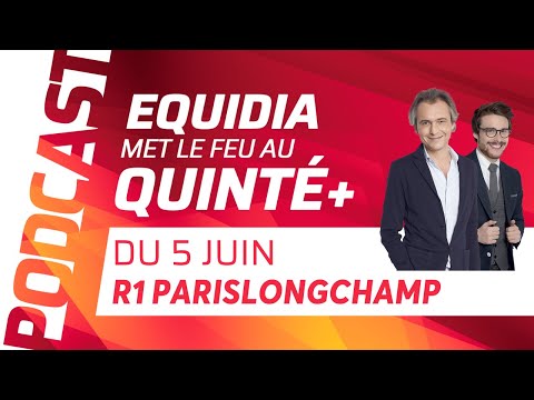 PRONOSTICS EQUIDIA MET LE FEU AU QUINTÉ DU 5 JUIN À PARISLONGCHAMP.