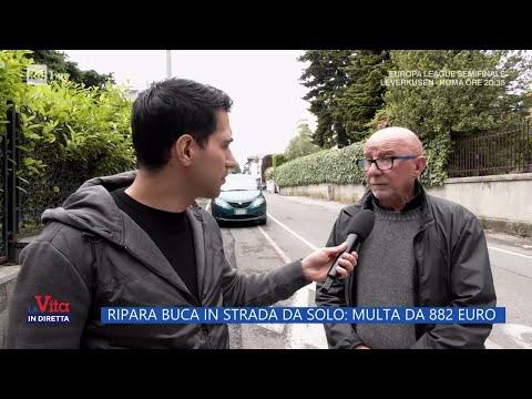 Ripara buca in strada da solo: multa da 882€ - La Vita in Diretta 18/05/2023