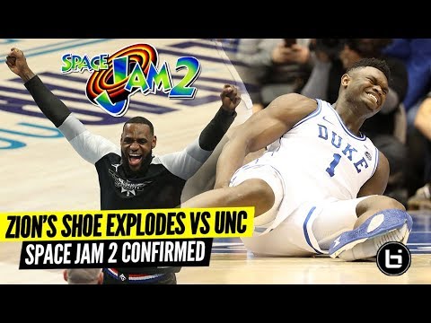 ZION'S SHOE EXPLODES THE NCAA?!?!! Space Jam 2 Finally Confirmed!