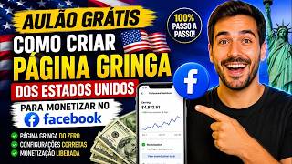 Curso Gratis de como criar PAGINA GRINGA DOS Estados unidos para monetizar no Facebook