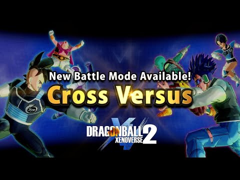 DRAGON BALL XENOVERSE 2 - Cross Versus Trailer