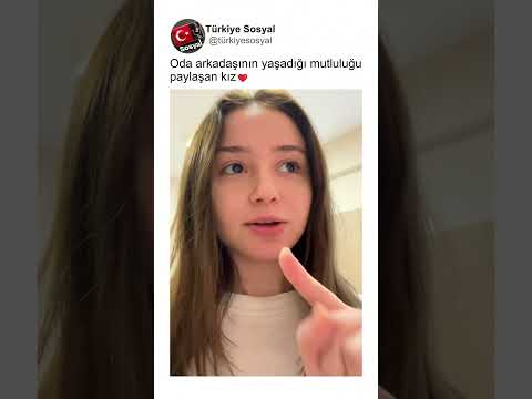 Oda Arkadaşının Yaşadığı Mutluluğu Paylaşan Kız❤️