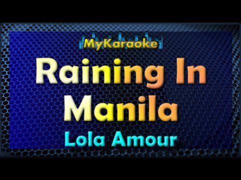 RAINING IN MANILA – Karaoke version in the style of LOLA AMOUR