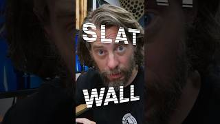 SLAT WALL